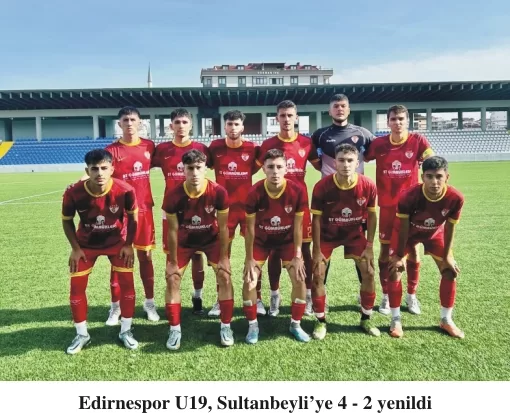 Edirnespor U19 ve U17’da puansız hafta