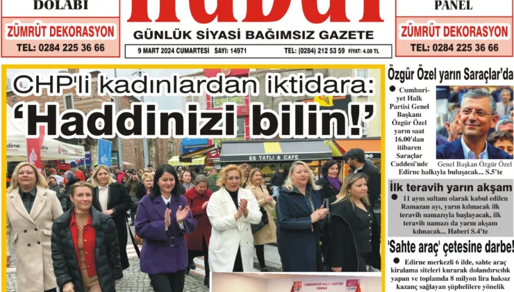 9 Mart 2024 Cumartesi Hudut Gazetesi