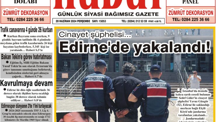 20 Haziran 2024 Perşembe Hudut Gazetesi