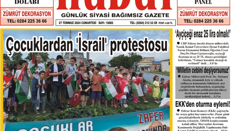27 Temmuz 2024 Cumartesi Hudut Gazetesi