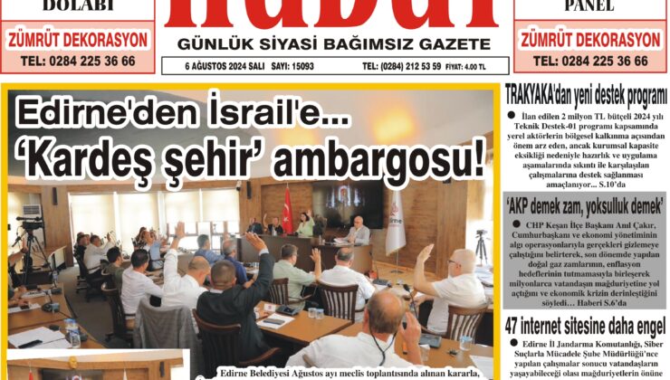 6 Ağustos 2024 Salı Hudut Gazetesi