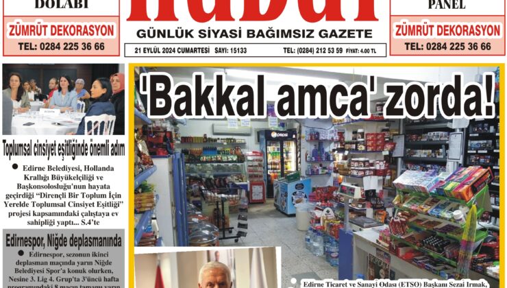 21 Eylül 2024 Cumartesi Hudut Gazetesi