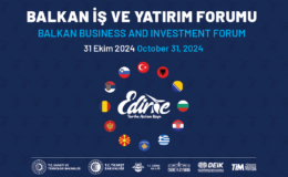 Edirne’de Balkan İş Forumu