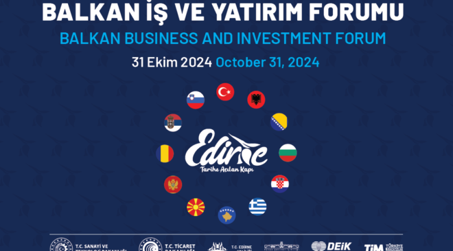 Edirne’de Balkan İş Forumu