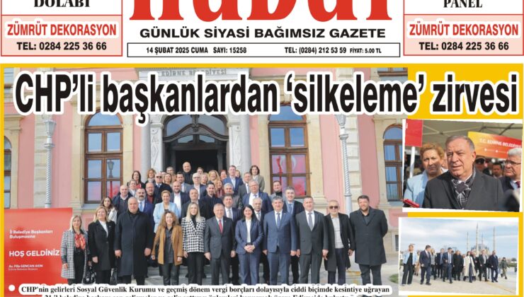 14 Şubat 2025 Cuma Hudut Gazetesi