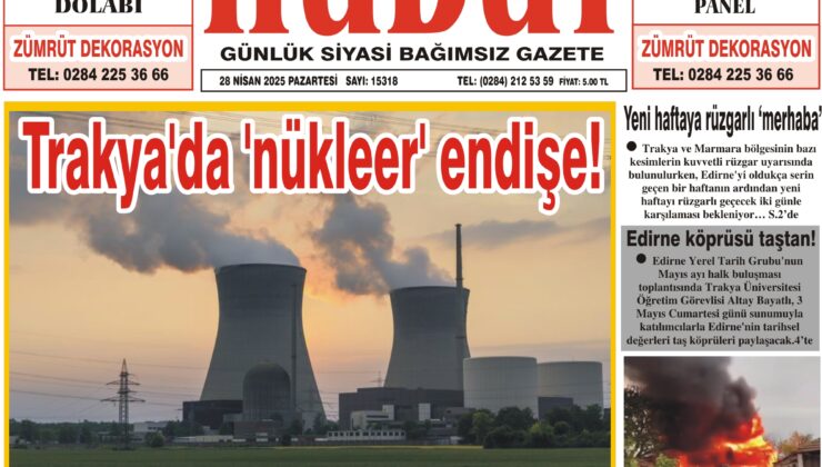 28 Nisan 2025 Pazartesi Hudut Gazetesi
