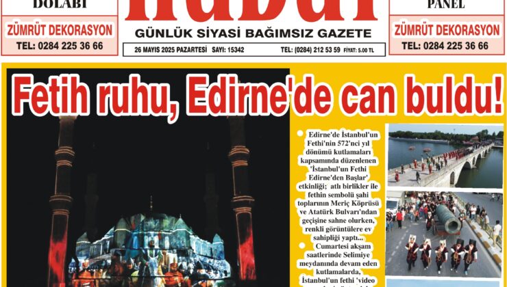 26 Mayıs 2025 Pazartesi Hudut Gazetesi