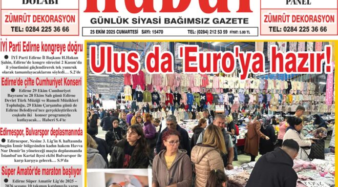 25 Ekim 2025 Cumartesi Hudut Gazetesi