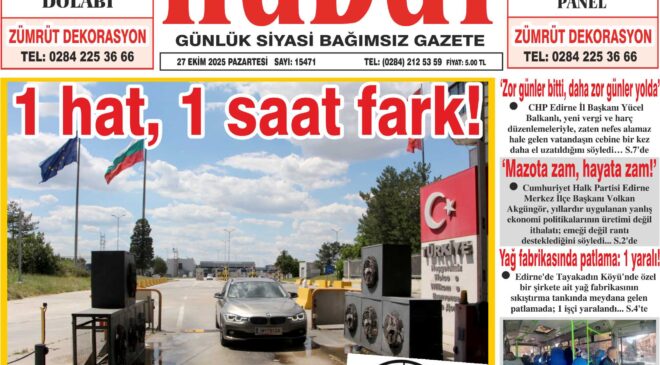 27 Ekim 2025 Pazartesi Hudut Gazetesi
