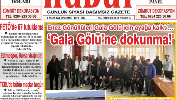 8 Kasım 2025 Cumartesi Hudut Gazetesi
