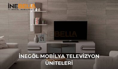 İnegöl Mobilya Kalitesinde TV Üniteleri: İnebella Mobilya