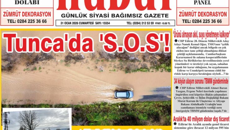 31 Ocak 2026 Cumartesi Hudut Gazetesi
