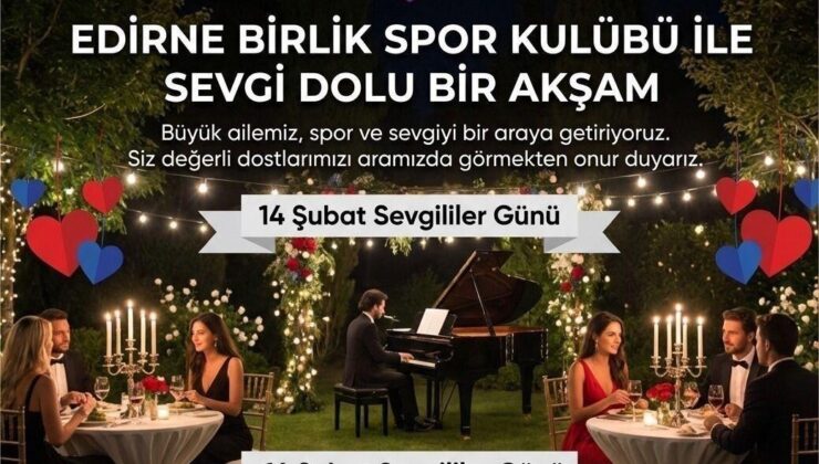 Edirne Birlik SK’dan Dayanışma Gecesi