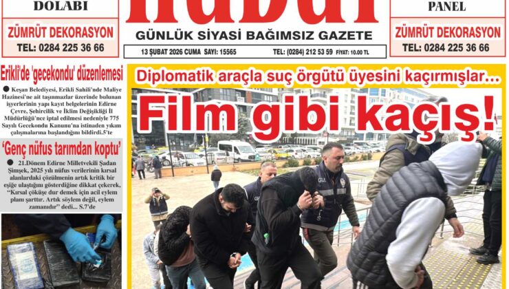 13 Şubat 2026 Cuma Hudut Gazetesi