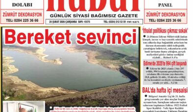 25 Şubat 2026 Çarşamba Hudut Gazetesi