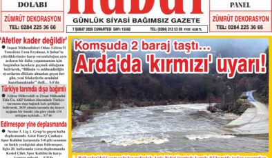 7 Şubat 2026 Cumartesi Hudut Gazetesi