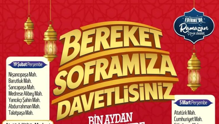 Edirne Belediyesi’nden iftar yemekleri