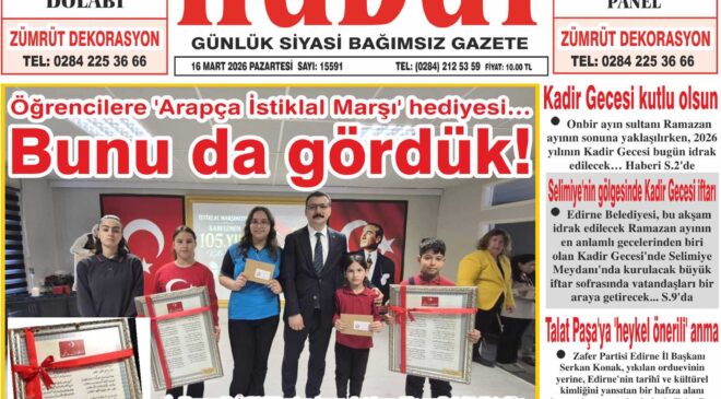 16 Mart 2026 Pazartesi Hudut Gazetesi