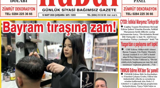 18 Mart 2026 Çarşamba Hudut Gazetesi