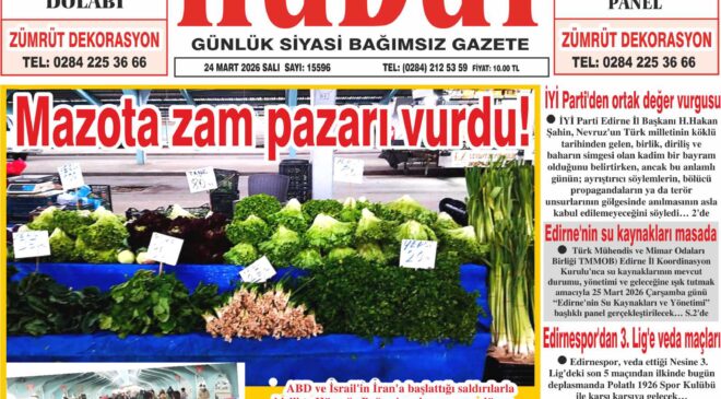 24 Mart 2026 Salı Hudut Gazetesi
