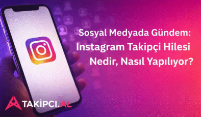 Sosyal Medyada Gündem: Instagram Takipçi Hilesi Nedir, Nasıl Yapılıyor?