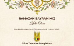 EDİRNE TİCARET VE SANAYİ ODASI