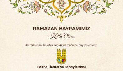 EDİRNE TİCARET VE SANAYİ ODASI