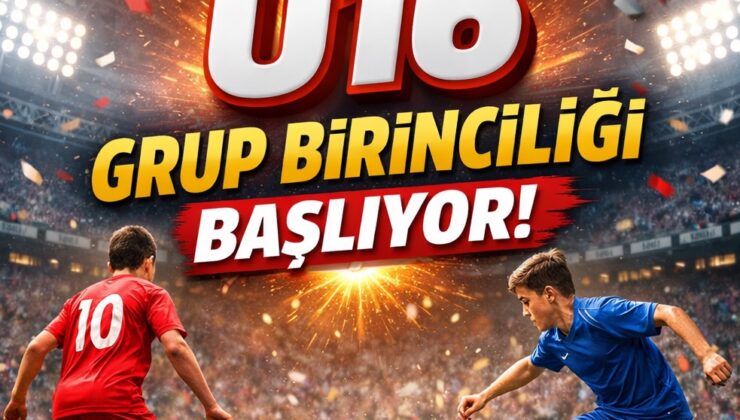 U16 grup birinciliği başlıyor