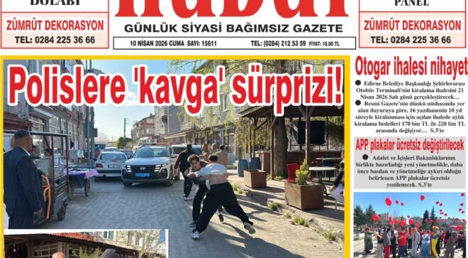 10 Nisan 2026 Cuma Hudut Gazetesi