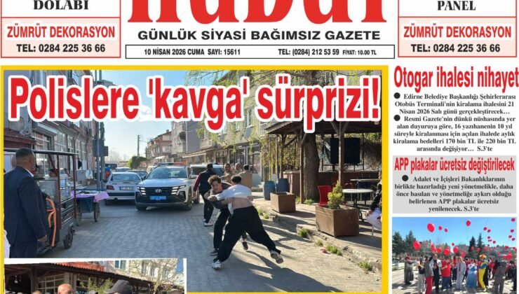10 Nisan 2026 Cuma Hudut Gazetesi