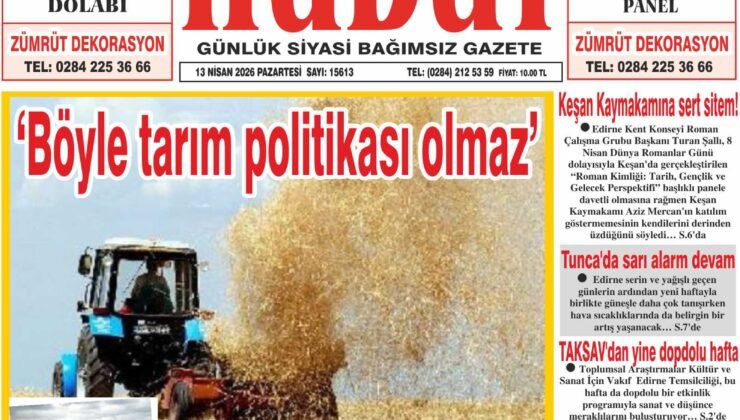 13 Nisan 2026 Pazartesi Hudut Gazetesi