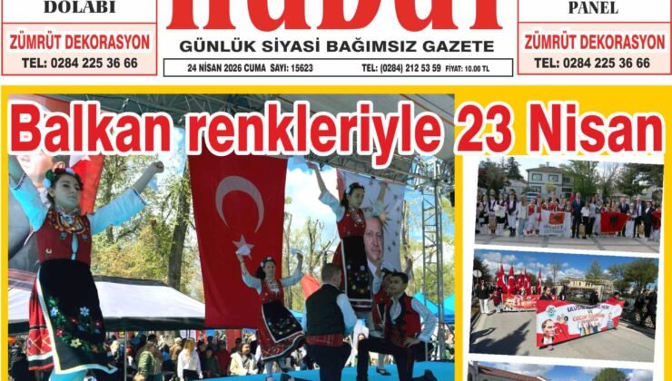 24 Nisan 2026 Cuma Hudut Gazetesi