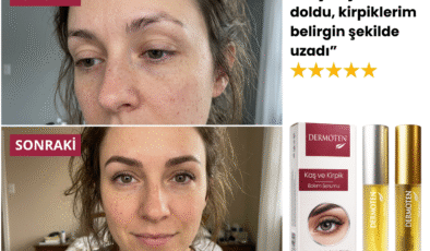 En İyi Kaş Kirpik Serumu Önerisi ve Tavsiyeler