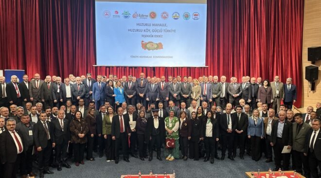 Muhtarlardan ‘Edirne’ zirvesi!