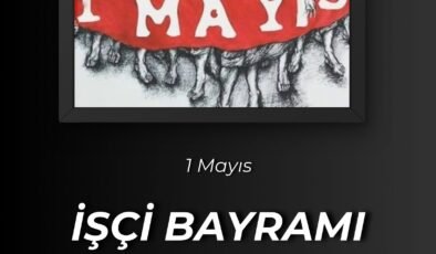 ‘Emek en yüce değerdir!’