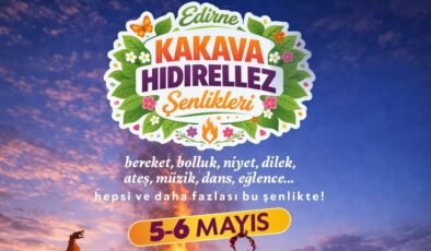 Kakava-Hıdırellez Şenlikleri programı belli oldu