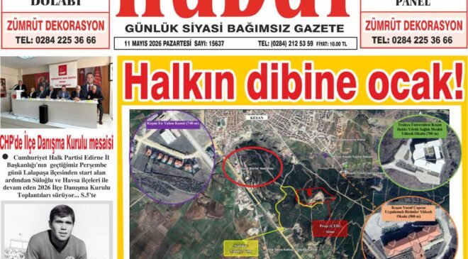 11 Mayıs 2026 Pazartesi Hudut Gazetesi