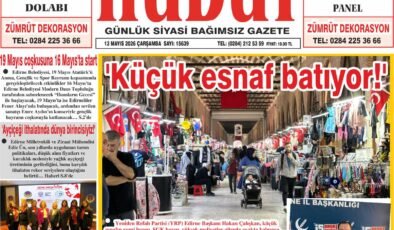 13 Mayıs 2026 Çarşamba Hudut Gazetesi