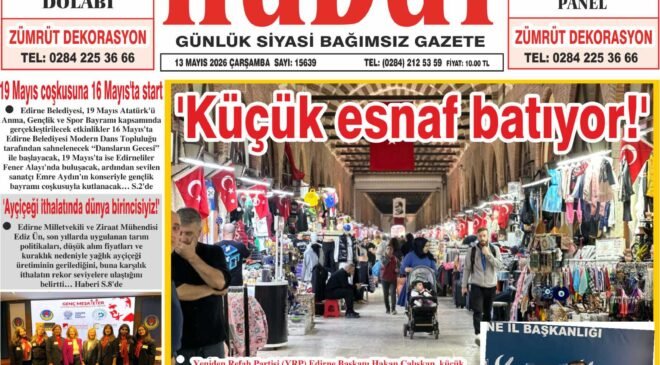 13 Mayıs 2026 Çarşamba Hudut Gazetesi