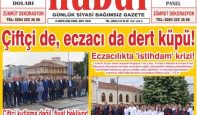 15 Mayıs 2026 Cuma Hudut Gazetesi