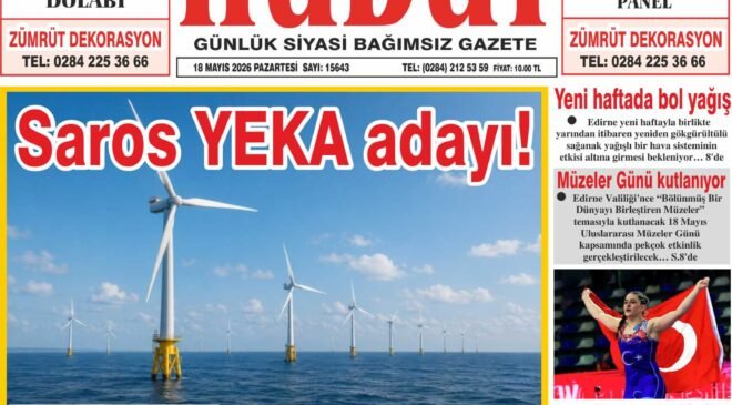 18 Mayıs 2026 Pazartesi Hudut Gazetesi