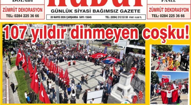 20 Mayıs 2026 Çarşamba Hudut Gazetesi