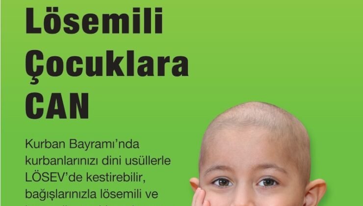 LÖSEV’den kurban kampanyası