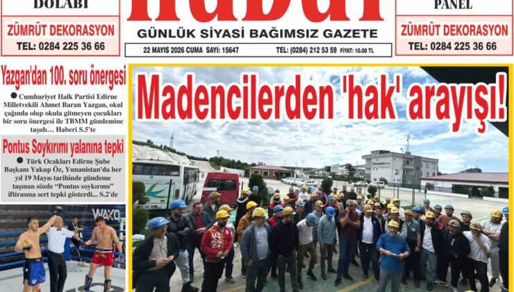 22 Mayıs 2026 Cuma Hudut Gazetesi