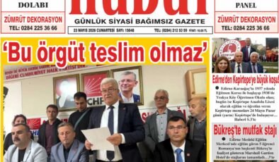 23 Mayıs 2026 Cumartesi Hudut Gazetesi