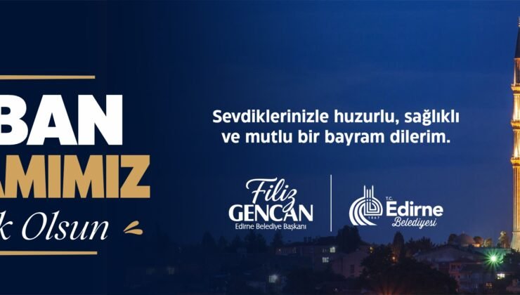 EDİRNE BELEDİYE BAŞKANLIĞI