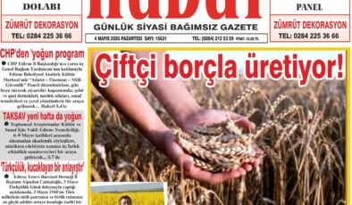 4 Mayıs 2026 Pazartesi Hudut Gazetesi