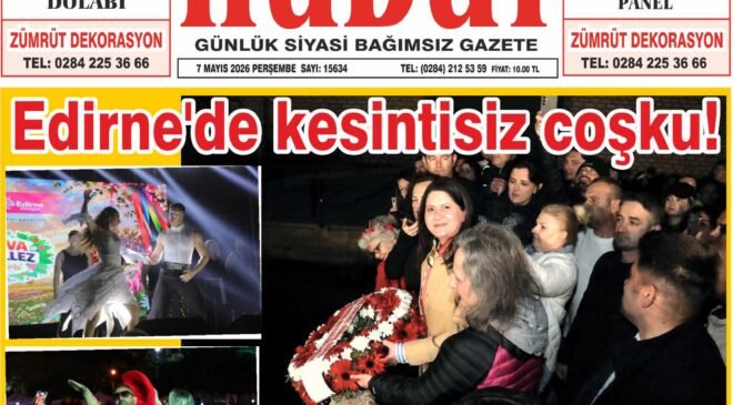 7 Mayıs 2026 Perşembe Hudut Gazetesi