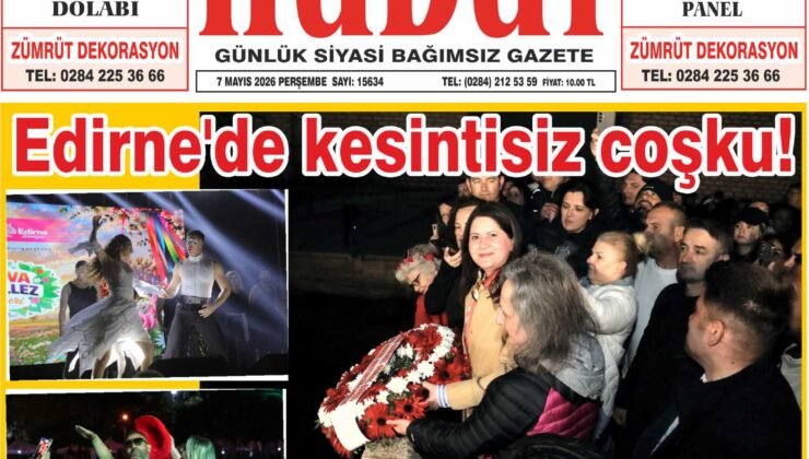 7 Mayıs 2026 Perşembe Hudut Gazetesi