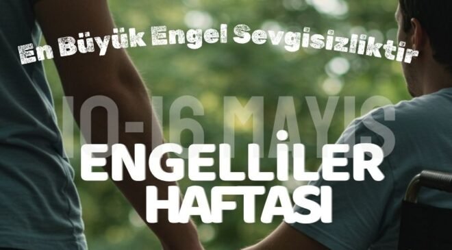 ‘En Büyük Engel Sevgisizliktir’